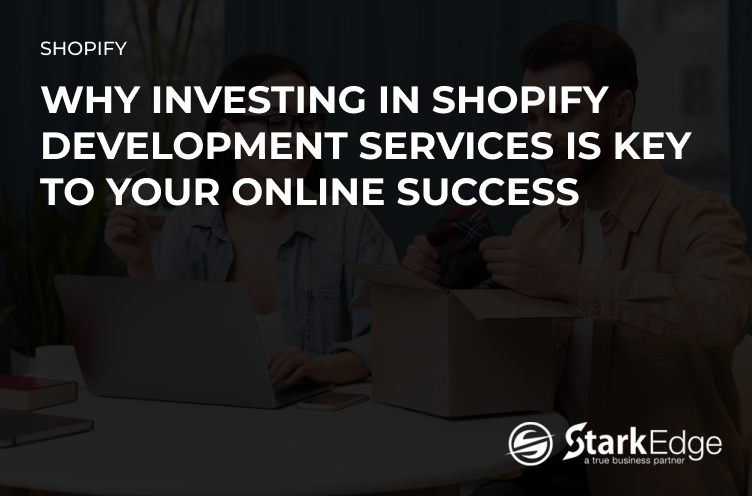 Stark Edge Shopify Development Services
