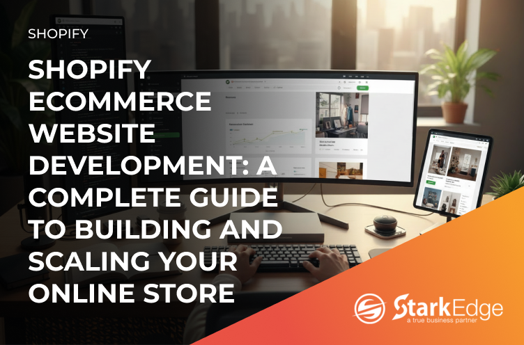 Shopify ecommerce website development at Stark Edge